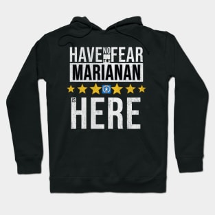 Have No Fear The Northern Marianan Is Here - Gift for Northern Marianan From Northern Mariana Islands Hoodie